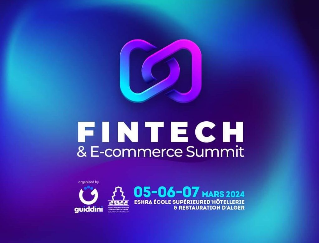 فعاليات الطبعة الثانية لقمة الجزائر للتكنولوجيا المالية والتجارة الإلكترونية
